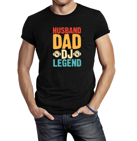 Husband Dad DJ Legends T-Shirts